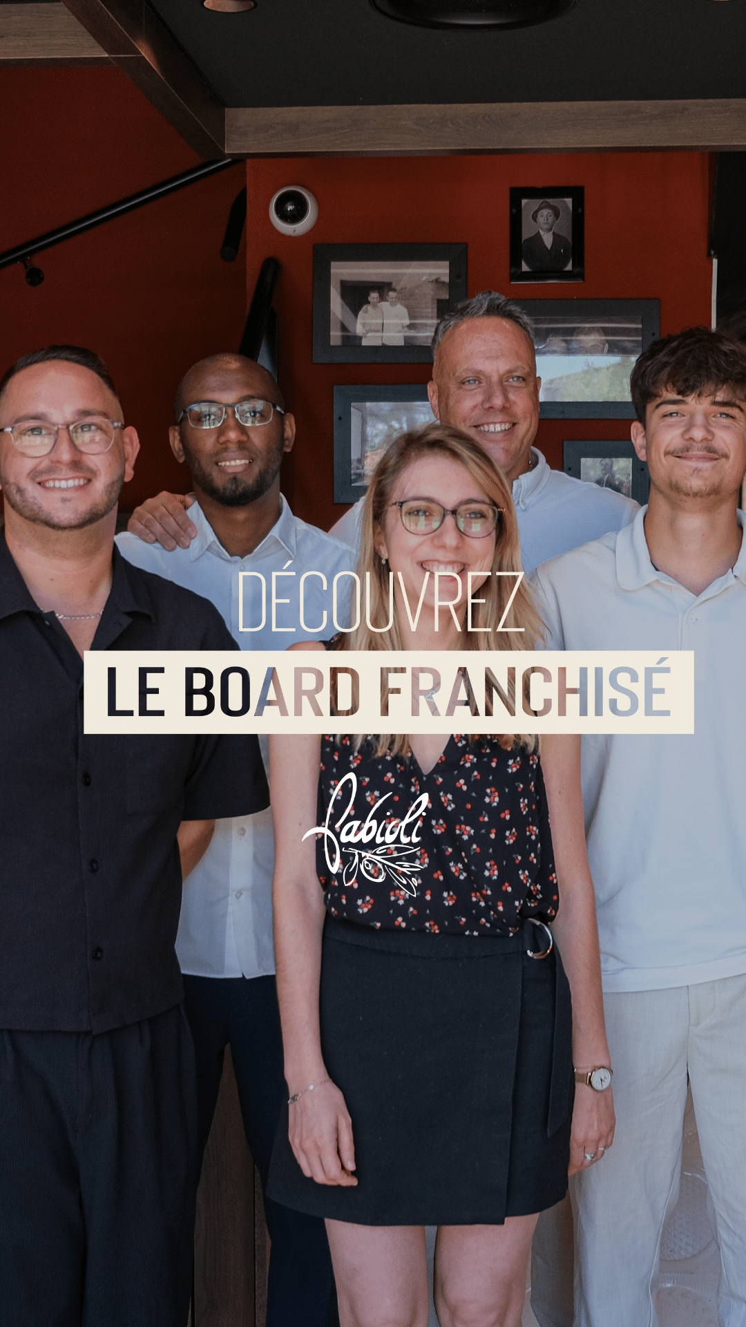 Équipe Fabioli réunie pour présenter le board franchisé